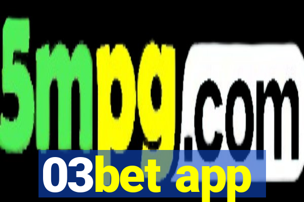 03bet app